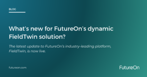 Blog header image for the post 'What's new for FutureOn's dynamic FieldTwin solution?